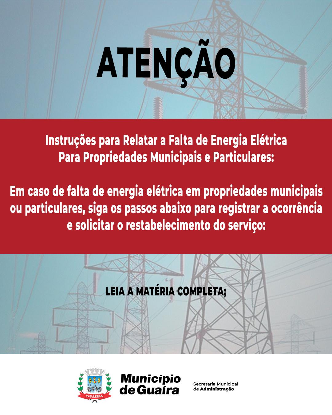 Guaíra : Instruções para relatar a falta de energia elétrica