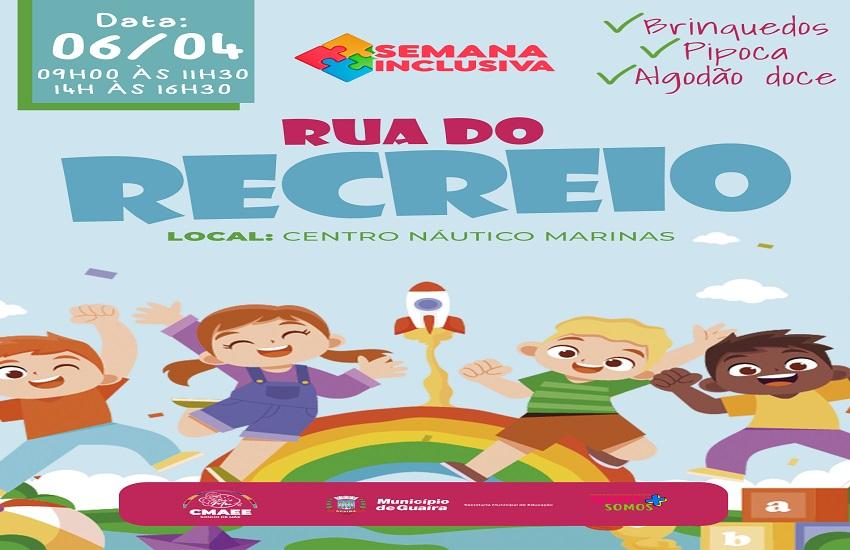 Guaíra : Atenção vem ai a semana Inclusiva