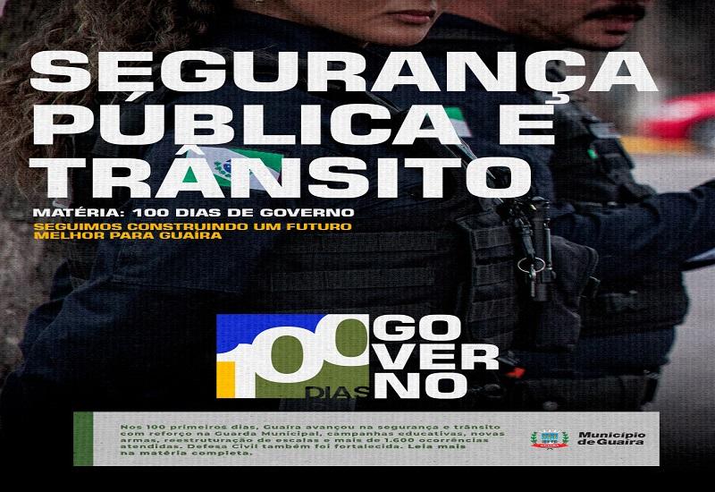 Guaíra : Município destaca avanços na segurança pública e no trânsito nos 100 primeiros dias de governo