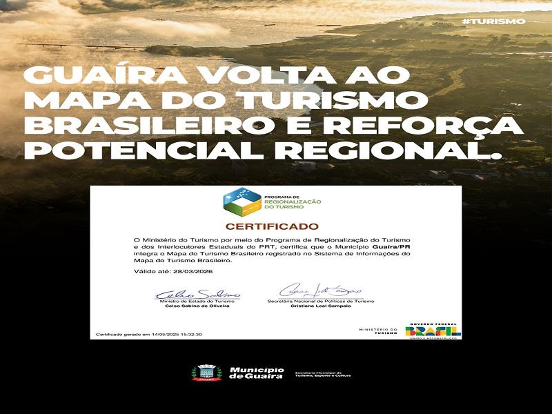 Destaque : Município de Guaíra retorna ao Mapa do Turismo Brasileiro