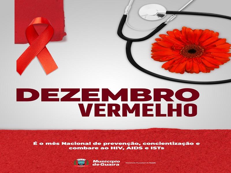 Município de Guaíra intensifica ações do Dezembro Vermelho nas Unidades de Saúde