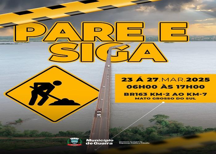 Intervenção com sistema PARE E SIGA pode impactar o Trânsito