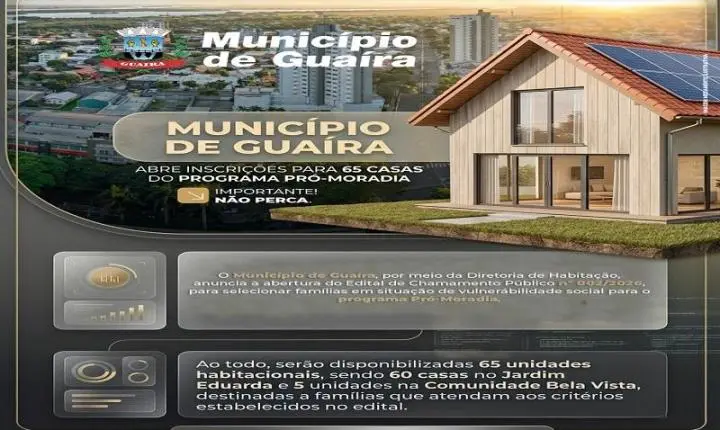 Município de Guaíra abre inscrições para 65 casas do Programa Pró-Moradia